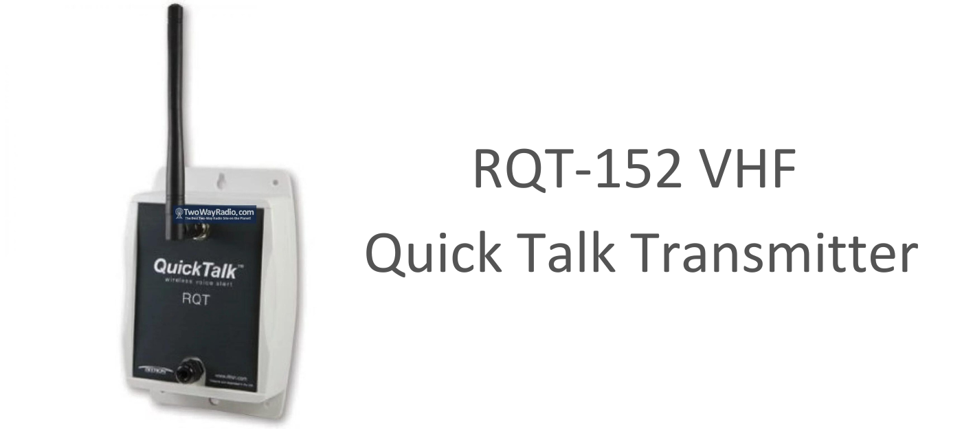 RQT-152 VHF quick talk transmitter for wireless alerting
